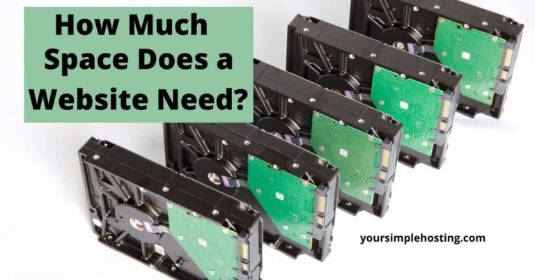 How Much Space Does A Website Need Your Simple Hosting