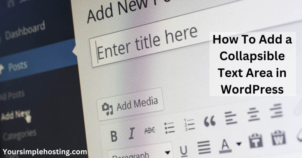How To Add a Collapsible Text Area in WordPress