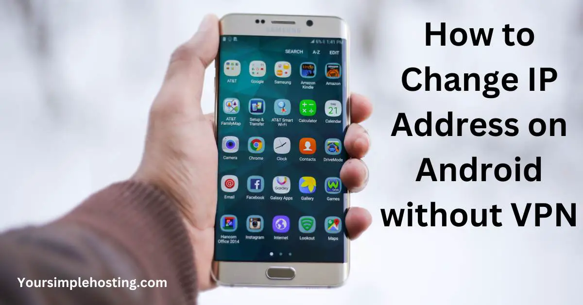 How to Change IP Address on Android without VPN