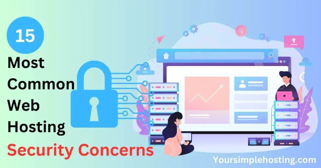 Light green transition to the blue background, 15 Most Common Web Hosting Security Concerns. Blue padlock with images of web hosting