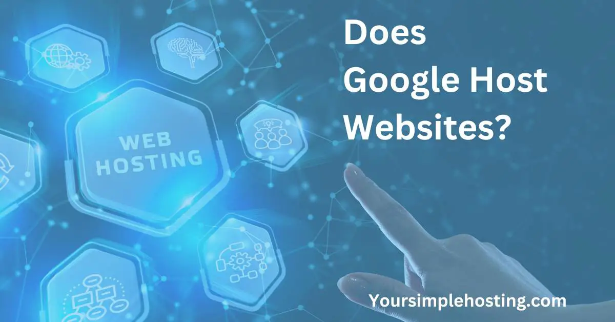 Does Google Host Websites? written in white on alight blue background
