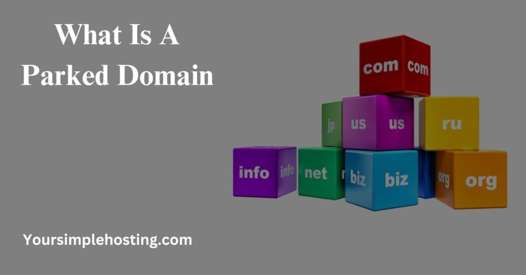 What is a Parked Domain